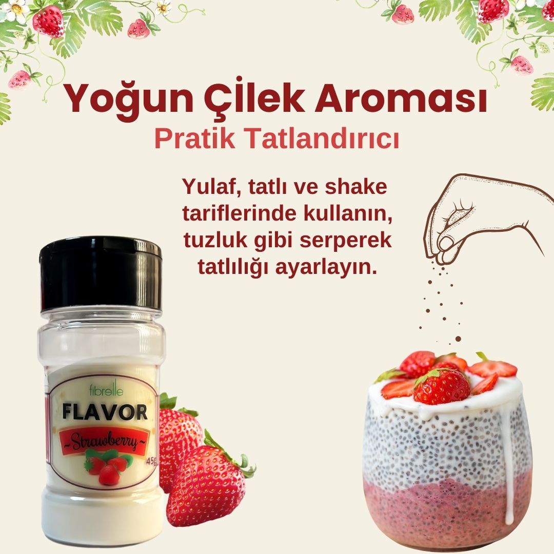 Fibrelle Flavor Çilek Aromalı Toz Aroma 45 g
